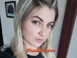 ShadayLove