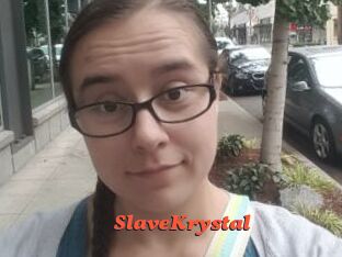SlaveKrystal
