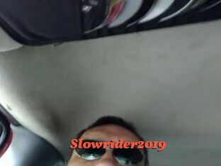 Slowrider2019