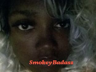 SmokeyBadasz
