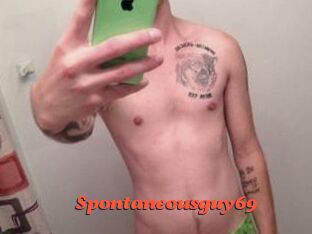 Spontaneous_guy69