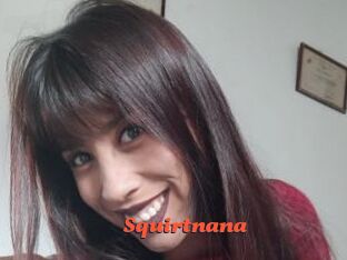 Squirtnana