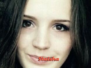 Staisha