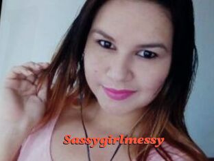 Sassygirlmessy