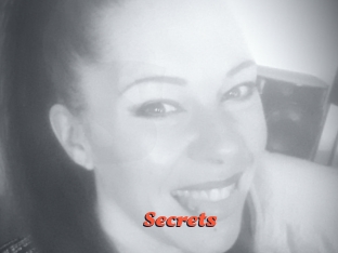 Secrets