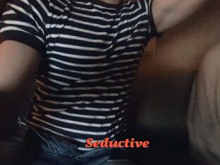Seductive