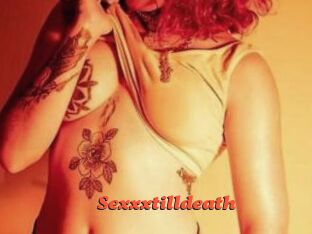 Sexxxtilldeath