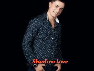 Shadow_love