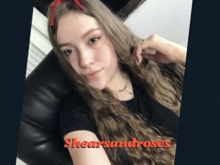 Shearsandroses