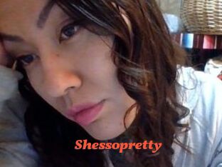 Shessopretty