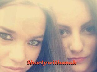 Shortywithanak