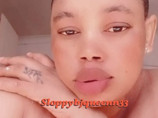 Sloppybjqueenn33