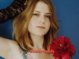 Snowishh