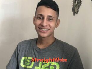 Straightthin