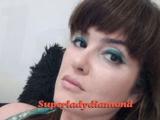 Superladydiamond