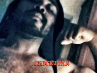 THICKDIXK