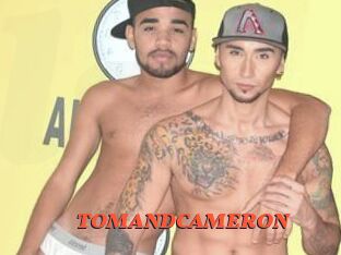 TOMANDCAMERON