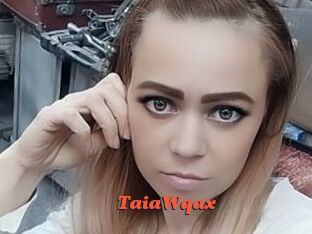 TaiaWqax