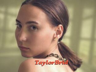 TaylorBrid