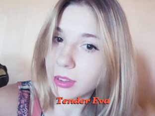 Tender_Eva