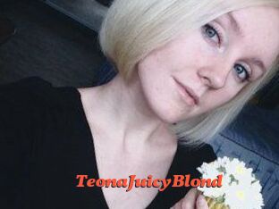 TeonaJuicyBlond