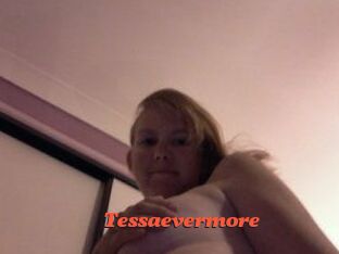 Tessaevermore