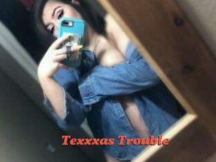 Texxxas_Trouble