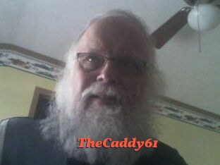 TheCaddy61