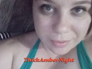 ThickAmberNight
