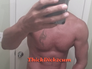 ThickDick2cum Livespot