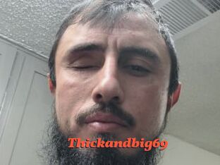 Thickandbig69