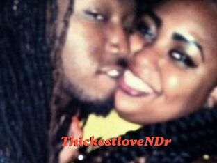 ThickestloveNDr
