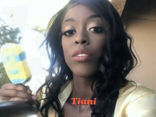Tiani