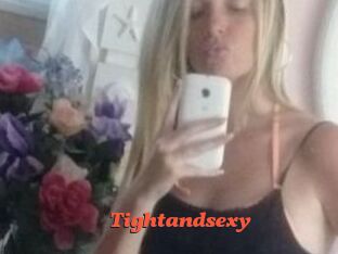 Tightandsexy