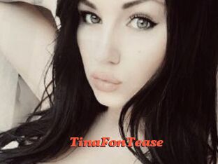 TinaFonTease