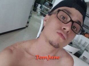 TomJane