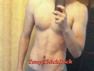 TonyThickDick