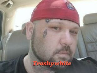 Trashywhite