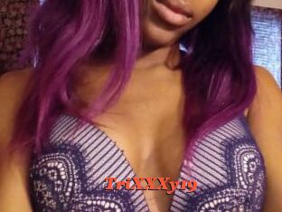 TriXXXy19