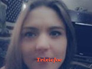 TrixieJoe