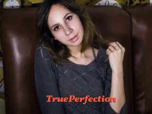 TruePerfection