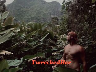 TwreckedHer