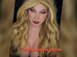 Tamaragrayhem