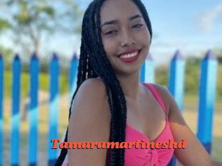 Tamaramartineshd