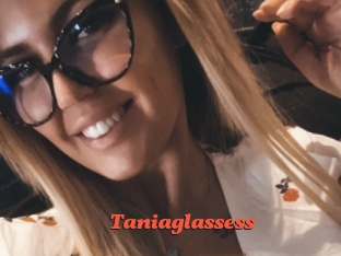 Taniaglassess