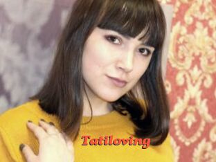 Tatiloving