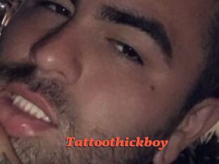 Tattoothickboy