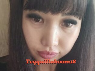 Teqquillaboom18