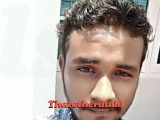 Thatotherdude