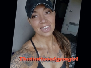 Thattattooedgymgirl